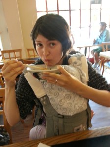 Busy mom has to eat sometime! Baby is napping here, while I enjoy lunch with friends. 